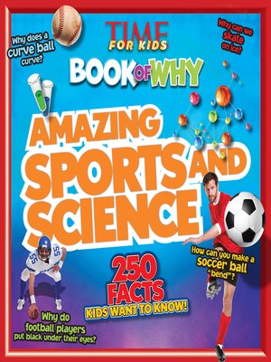cover image of Amazing Sports and Science (TIME For Kids Book of WHY)